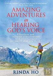 Amazing Adventures In Hearing God'S Voice