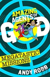 Amazing Agents Of God: Megatastic Missions