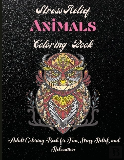 Bertrand.pt - Amazing Animals Coloring Book For Adults