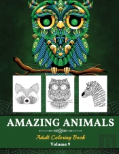 Amazing Animals Grown-Ups Coloring Book: