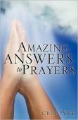 Amazing Answers To Prayers