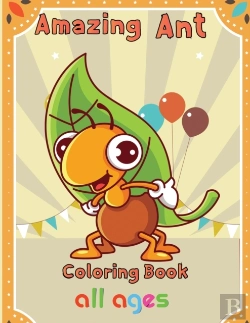 Bertrand.pt - Amazing Ant Coloring Book All Ages