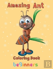 Amazing Ant Coloring Book Beginners