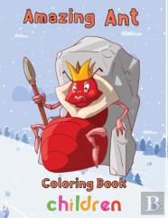 Amazing Ant Coloring Book Children