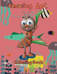 Amazing Ant Coloring Book Girls