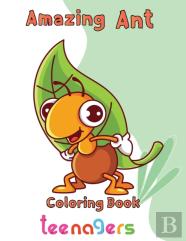 Amazing Ant Coloring Book Teenagers