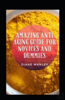 Bertrand.pt - Amazing Anti Aging Guide For Novices And Dummies