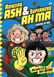 Amazing Ash & Superhero Ah Ma Book 2