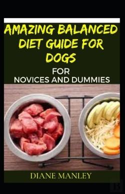 Bertrand.pt - Amazing Balanced Diet Guide For Dogs For Novices And Dummies