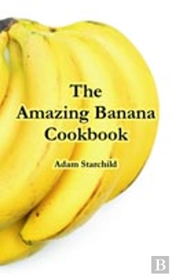 Bertrand.pt - Amazing Banana Cookbook