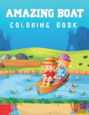 Amazing Boat Coloring Book