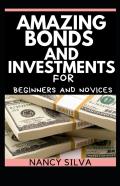 Amazing Bonds And Investments For Beginners And Novices