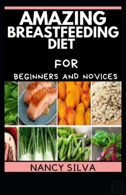 Bertrand.pt - Amazing Breastfeeding Diet For Beginners And Novices