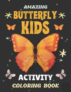 Bertrand.pt - Amazing Butterfly Kids Activity Coloring Book