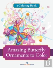Amazing Butterfly Ornaments To Color, A Coloring Book