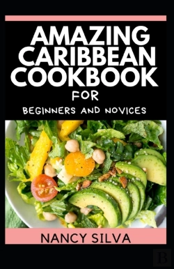 Bertrand.pt - Amazing Caribbean Cookbook For Beginners And Novices