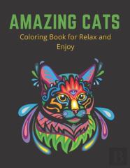 Amazing Cats Coloring Book For Relax And Enjoy