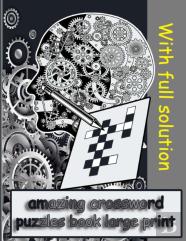 Amazing Crossword Puzzles Book Large Print
