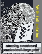 Amazing Crossword Puzzles Book Large Print
