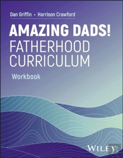 Bertrand.pt - Amazing Dads Fatherhood Curriculum, Workbook