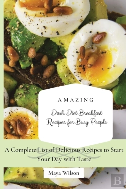 Bertrand.pt - Amazing Dash Diet Breakfast Recipes For Busy People