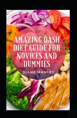 Bertrand.pt - Amazing Dash Diet Guide For Novices And Dummies
