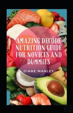 Bertrand.pt - Amazing Decode Nutrition Guide For Novices And Dummies