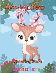 Amazing  Deer Coloring Book  Teenagers