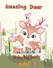 Amazing  Deer Coloring Book  Toddler