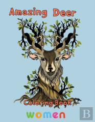 Amazing  Deer Coloring Book   Women