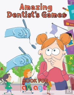 Bertrand.pt - Amazing Dentist'S Games Book For All Ages