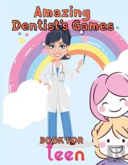 Amazing Dentist'S Games Book For Teen