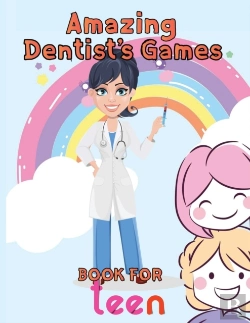 Bertrand.pt - Amazing Dentist'S Games Book For Teen
