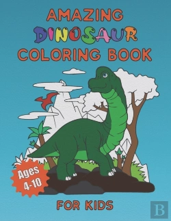 Bertrand.pt - Amazing Dinosaur Coloring Book For Kids Ages 4-10