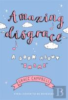 Amazing Disgrace