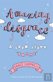 Amazing Disgrace