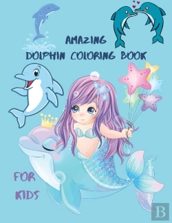 Bertrand.pt - Amazing Dolphin Coloring Book For Kids :