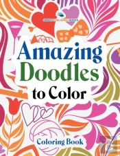 Amazing Doodles To Color, Coloring Book