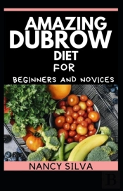 Amazing Dubrow Diet For Beginners And Novices