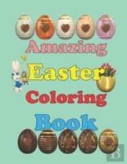 Amazing Easter Coloring Book