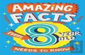 Amazing Facts Every 8 Year Old Needs To Know