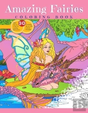 Amazing Fairies Coloring Book