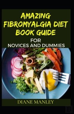 Bertrand.pt - Amazing Fibromyalgia Diet Book Guide For Novices And Dummies