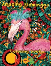 Amazing Flamingos Coloring Book Kids
