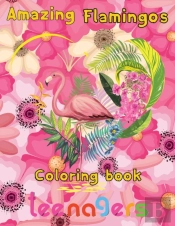 Amazing Flamingos Coloring Book Teenagers