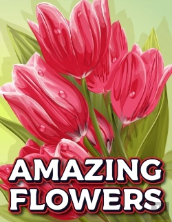 Bertrand.pt - Amazing Flowers