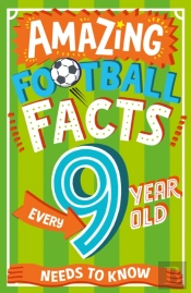Amazing Football Facts Every 9 Year Old Needs To Know