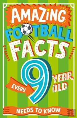 Bertrand.pt - Amazing Football Facts Every 9 Year Old Needs To Know