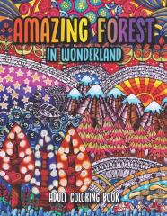 Amazing Forest In Wonderland