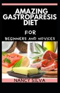 Amazing Gastroparesis Diet For Beginners And Novices